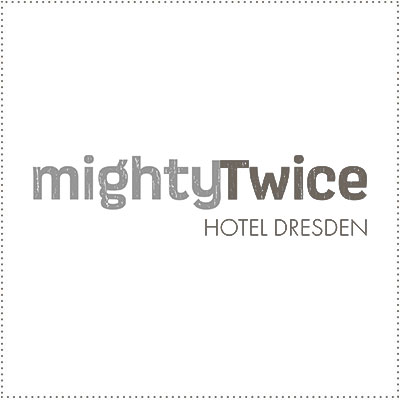 mighty twice Hotel Dresden